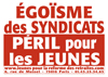Image Egoïsme des syndicats Péril pour les jeunes