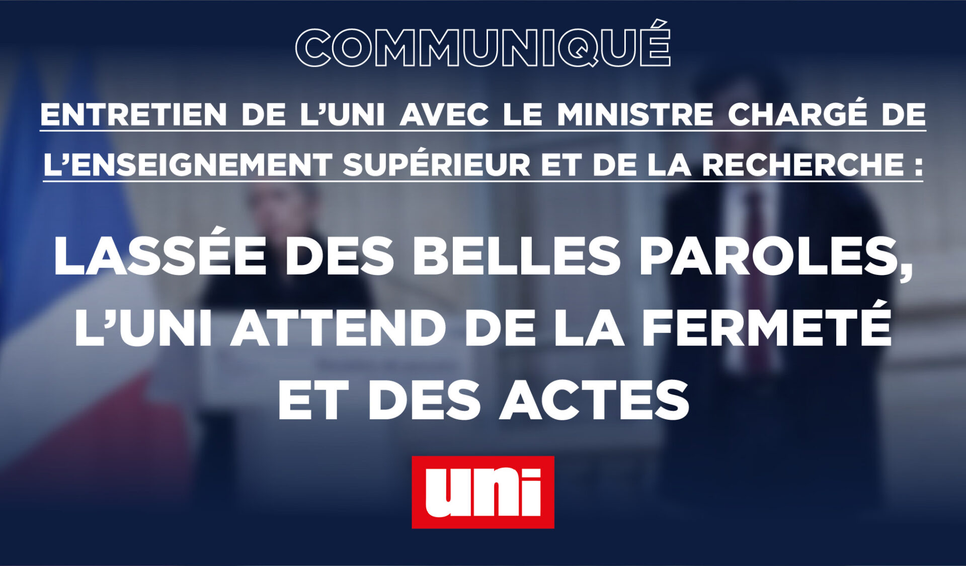 Image Entretien de l’UNI avec le Ministre chargé de l’Enseignement supérieur et de la Recherche : Lassée des belles paroles, l’UNI attend de la fermeté et des actes